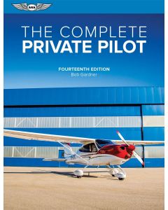 The Complete Private Pilot ASA